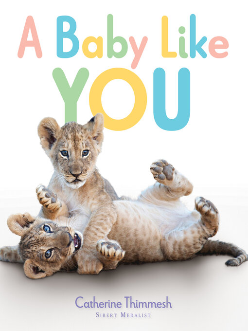 Title details for A Baby Like You by Catherine Thimmesh - Wait list